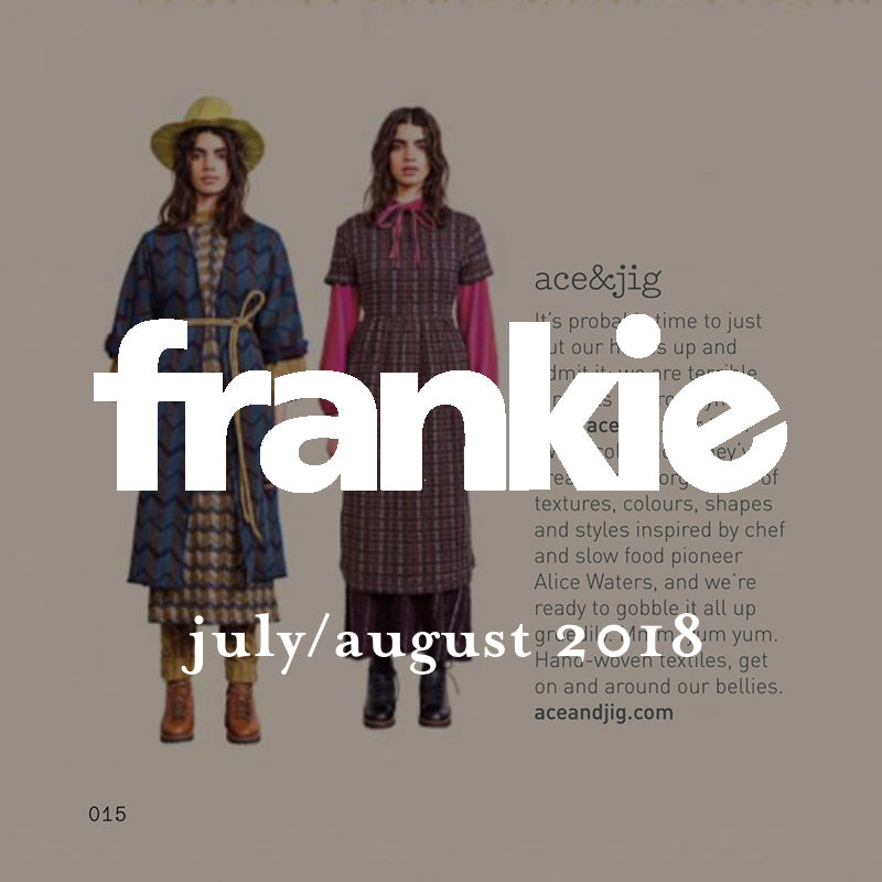 ace&jig in frankie, july/august 2018 press